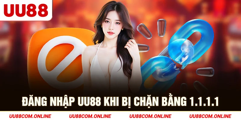 14-dang-nhap-uu88-khi-bi-chan-bang-1-1-1-1