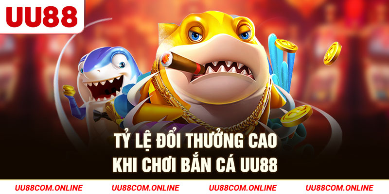 3-ty-le-doi-thuong-cao-khi-choi-ban-ca-uu88