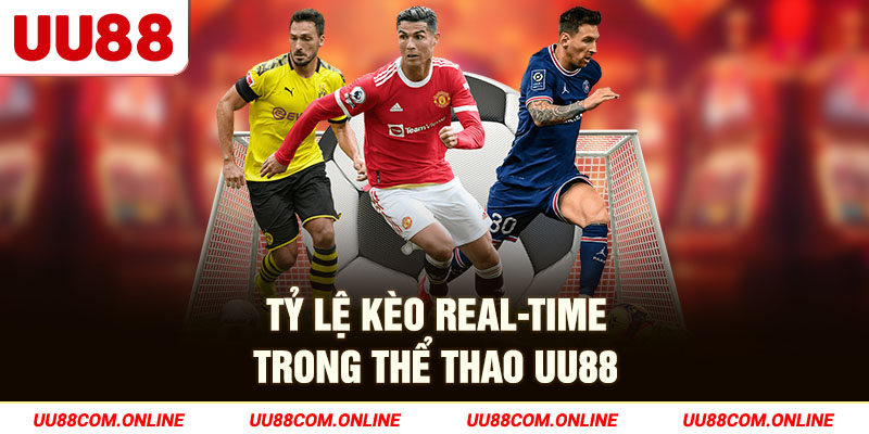 3-ty-le-keo-real-time-trong-the-thao-uu88