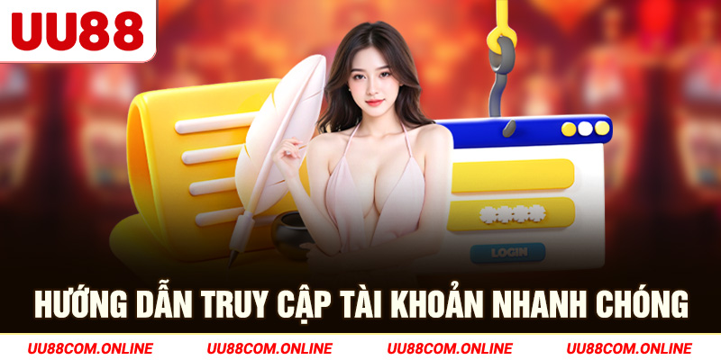 8-huong-dan-truy-cap-tai-khoan-nhanh-chong